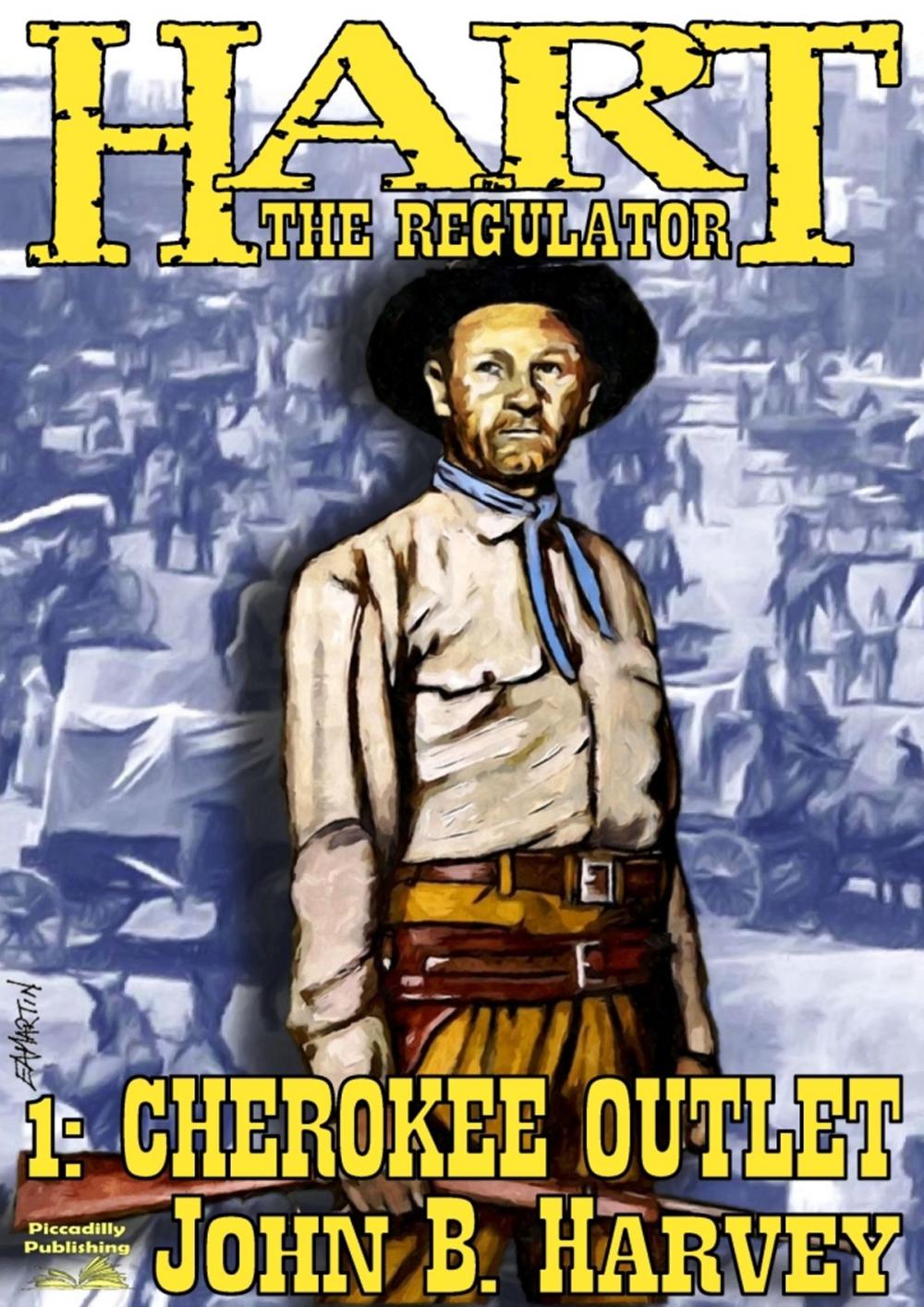 Big bigCover of Hart the Regulator 1: Cherokee Outlet