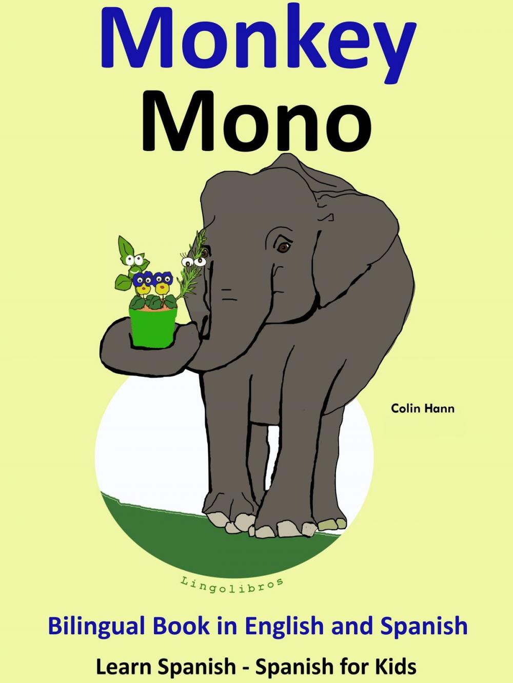 Big bigCover of Learn Spanish: Spanish for Kids. Bilingual Book in English and Spanish: Monkey - Mono.