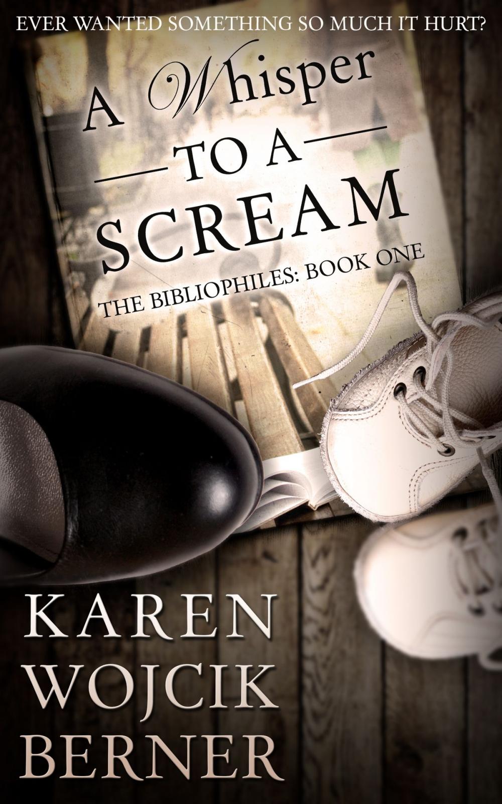 Big bigCover of A Whisper to a Scream (The Bibliophiles: Book One)