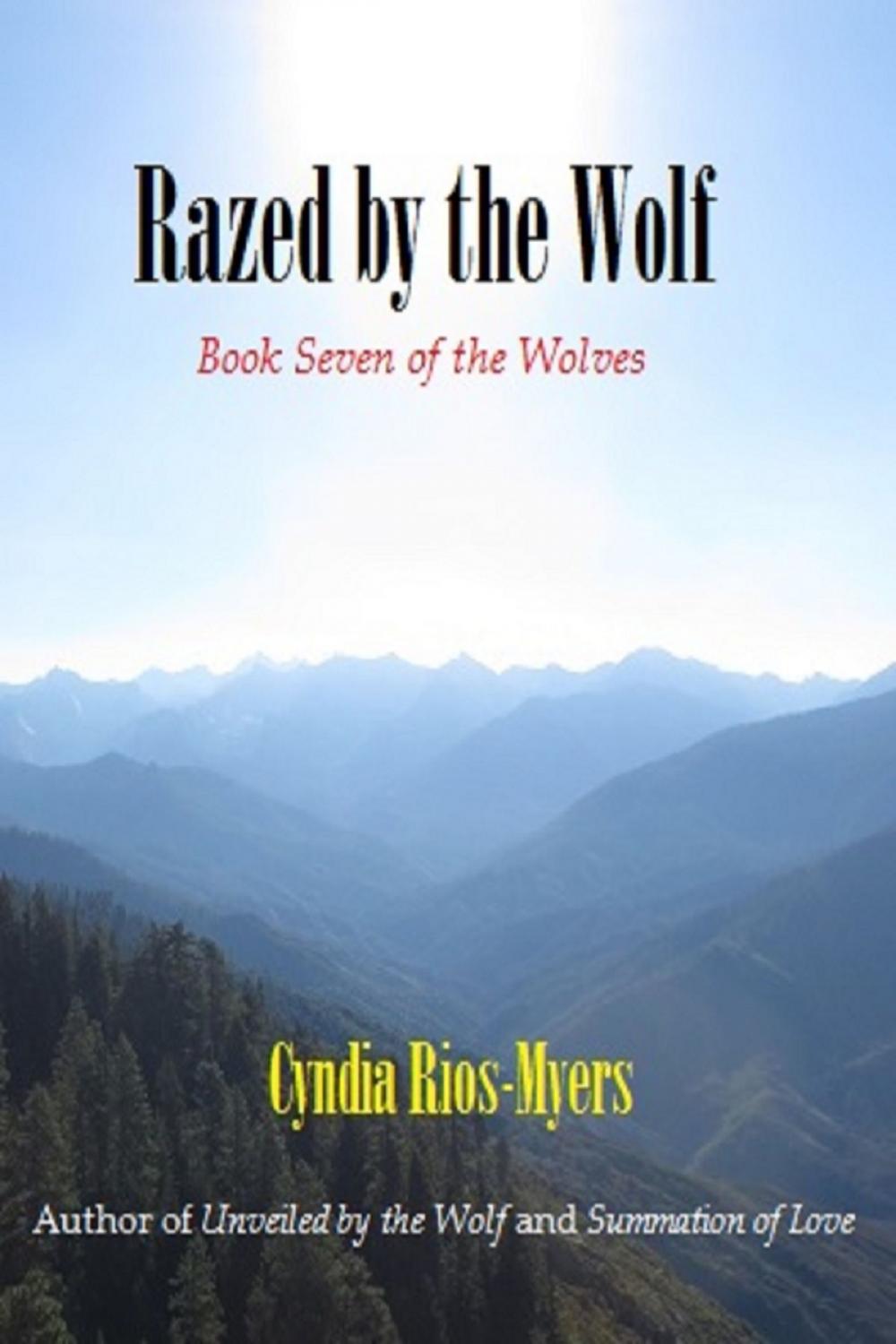 Big bigCover of Razed by the Wolf: Book Seven of The Wolves