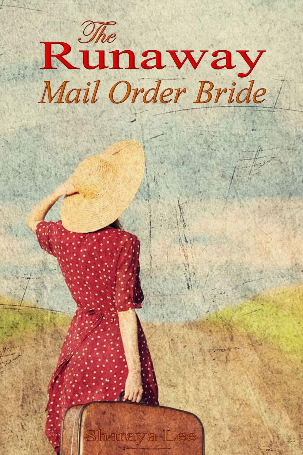 Big bigCover of The Runaway Mail Order Bride: Sweet Western Romance