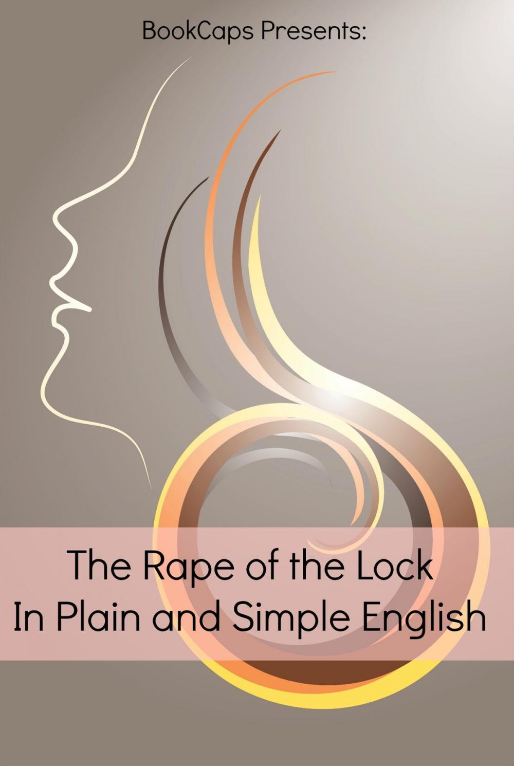 Big bigCover of The Rape of the Lock In Plain and Simple English (Translated)