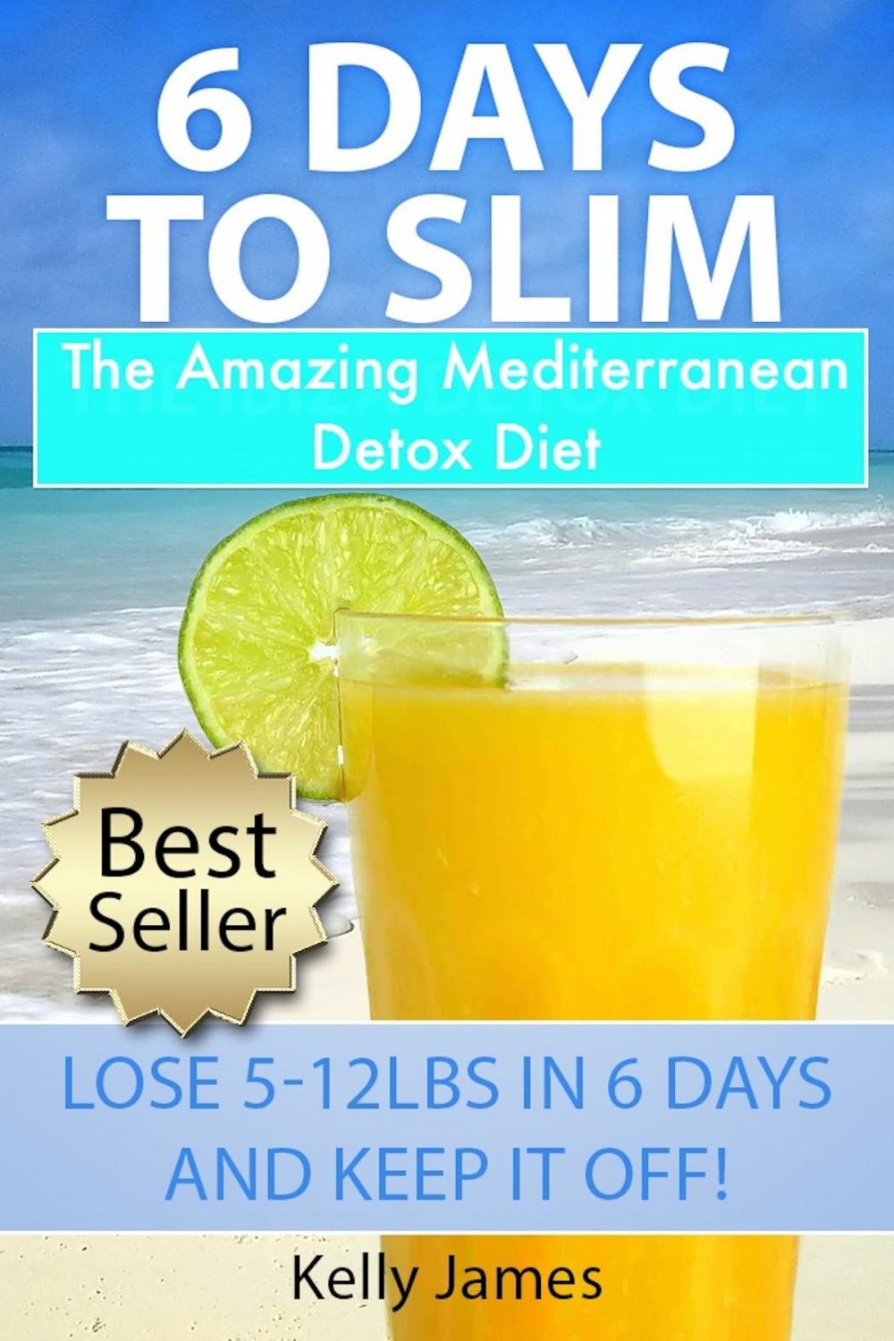 Big bigCover of 6 Days To Slim: The Amazing Detox Diet For Fast Fat Loss