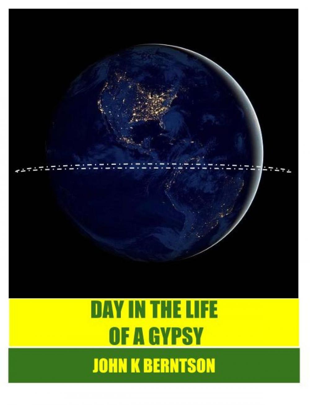 Big bigCover of Day in the Life of a Gypsy