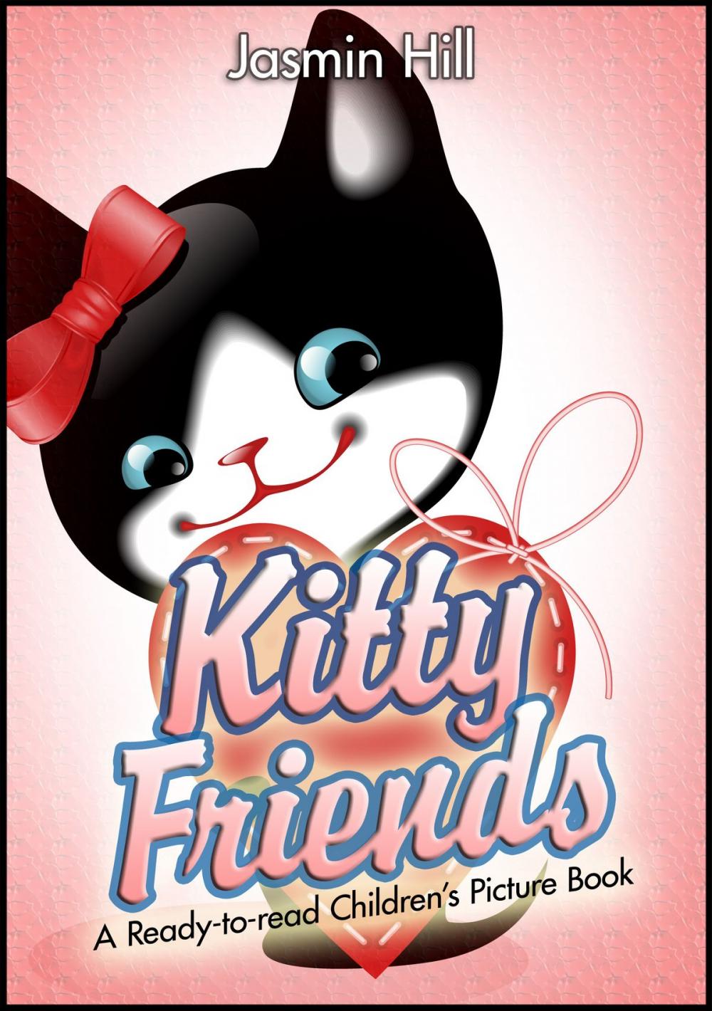 Big bigCover of Kitty Friends: A Ready-to-read Children's Picture Book