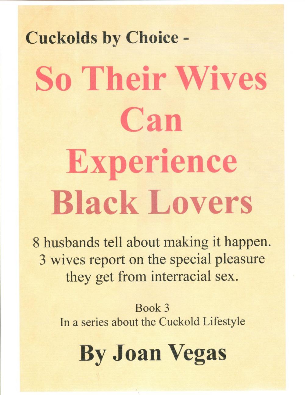 Big bigCover of Cuckold By Choice: So Their Wives Can Experience Black Lovers