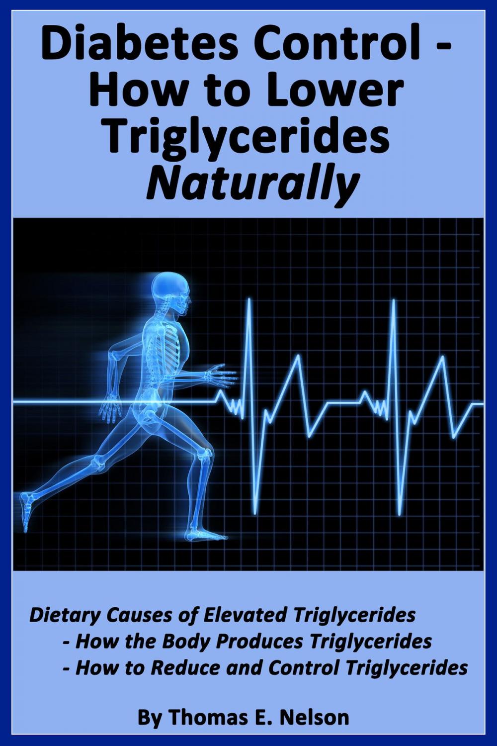 Big bigCover of Diabetes Control-How to Lower Triglycerides Naturally