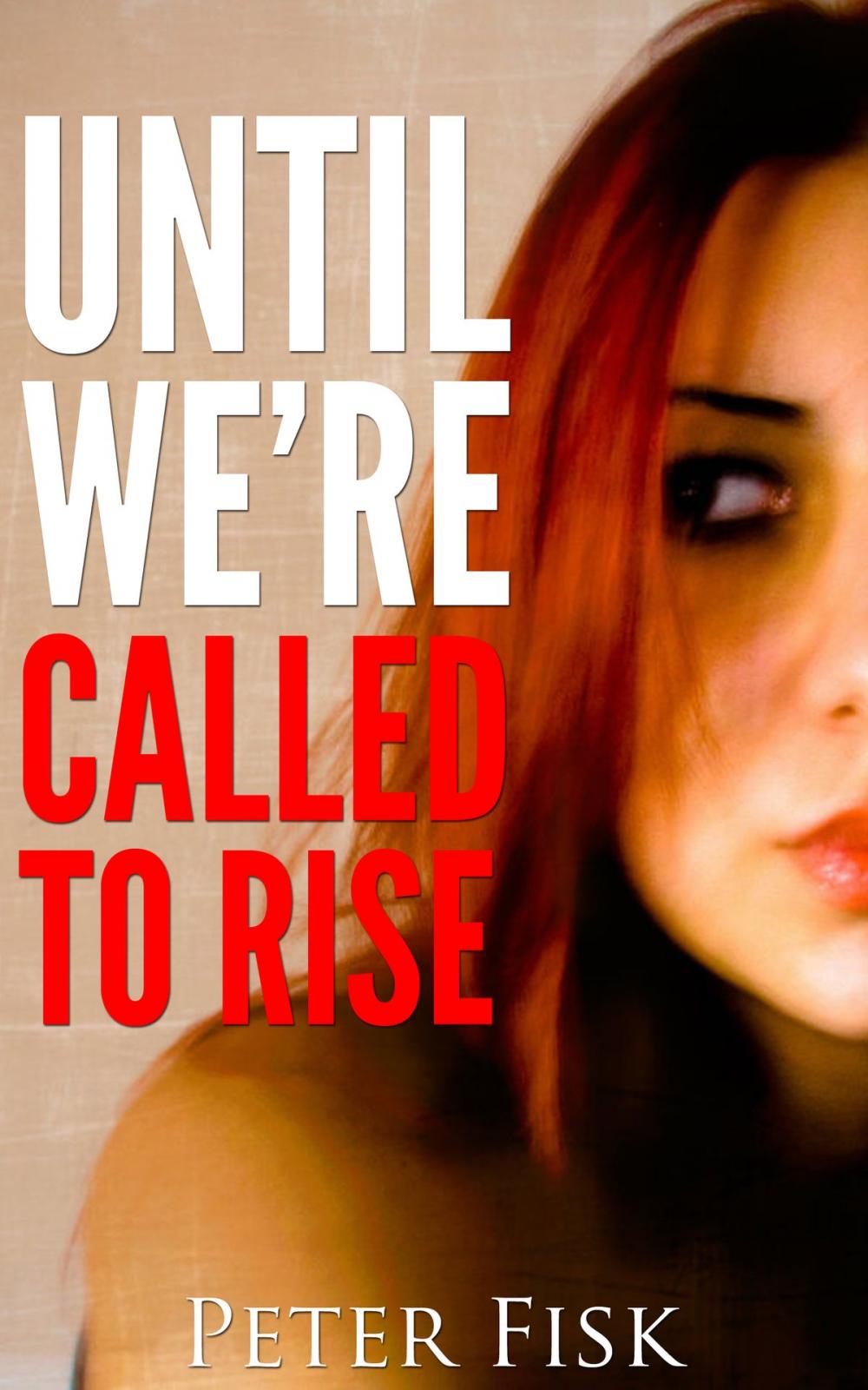 Big bigCover of Until We're Called To Rise