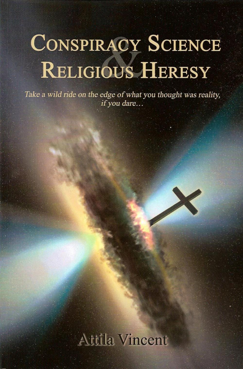 Big bigCover of Conspiracy Science and Religious Heresy