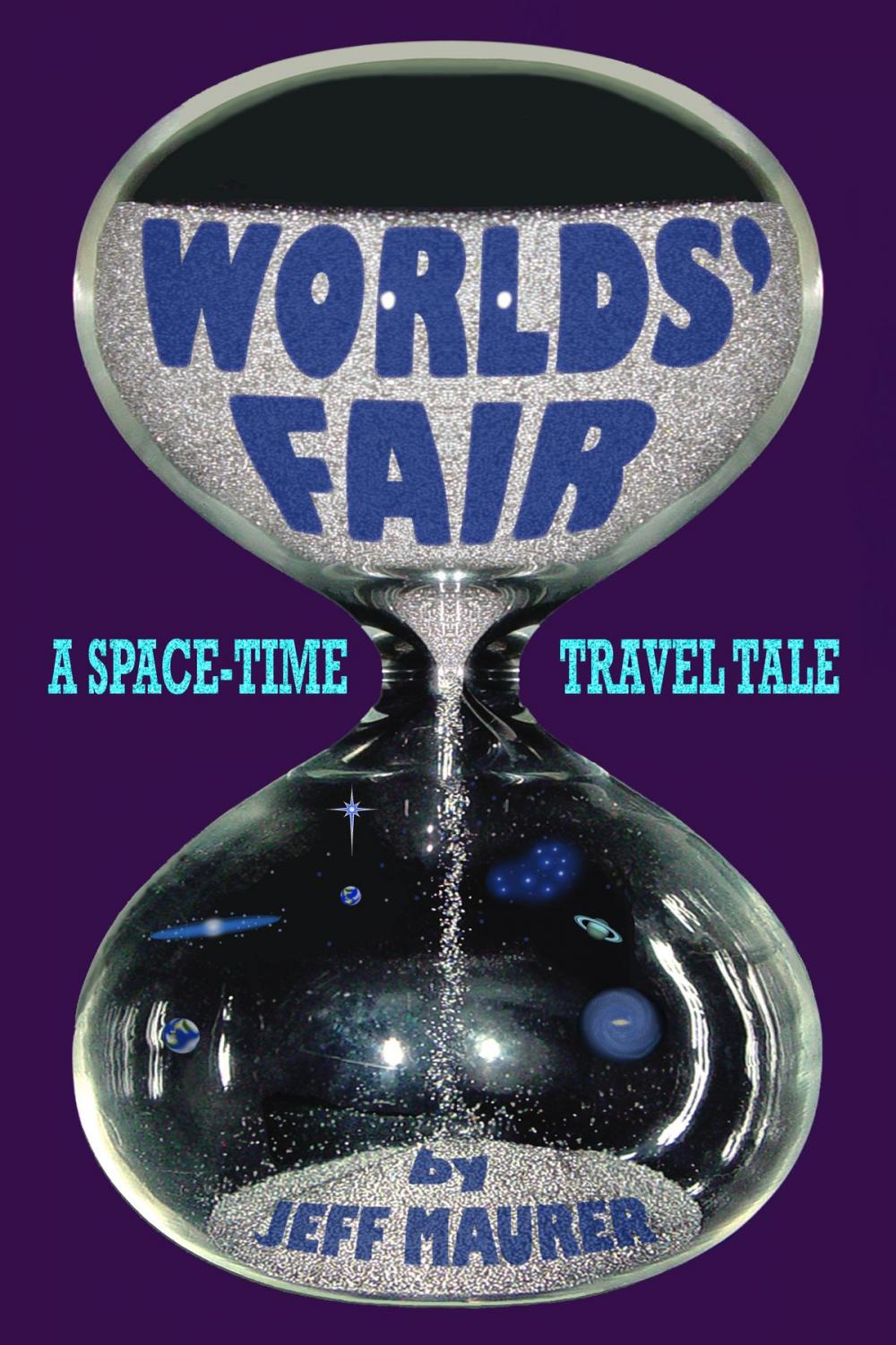 Big bigCover of Worlds' Fair: A Space-Time Travel Tale