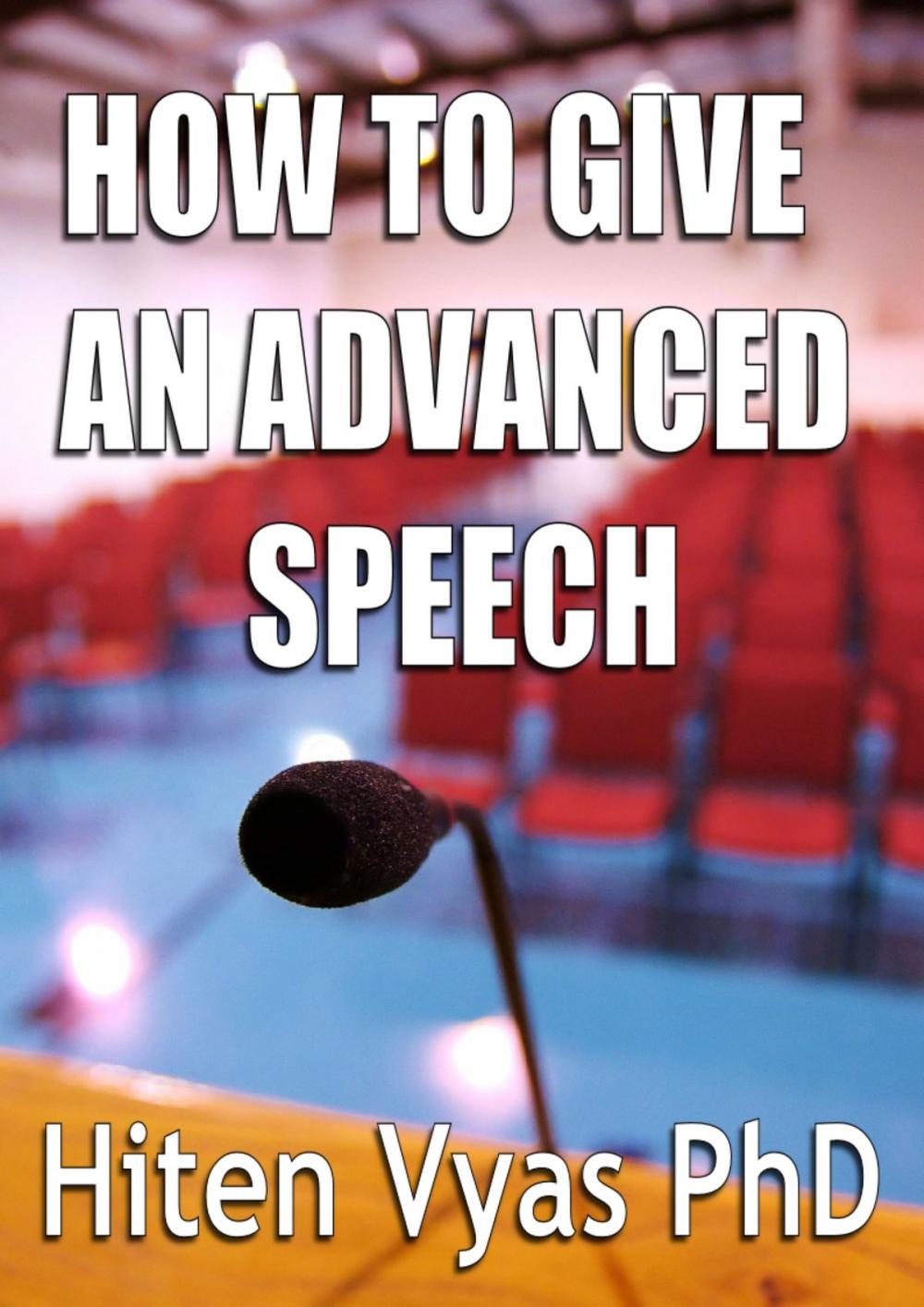 Big bigCover of How to Give an Advanced Speech