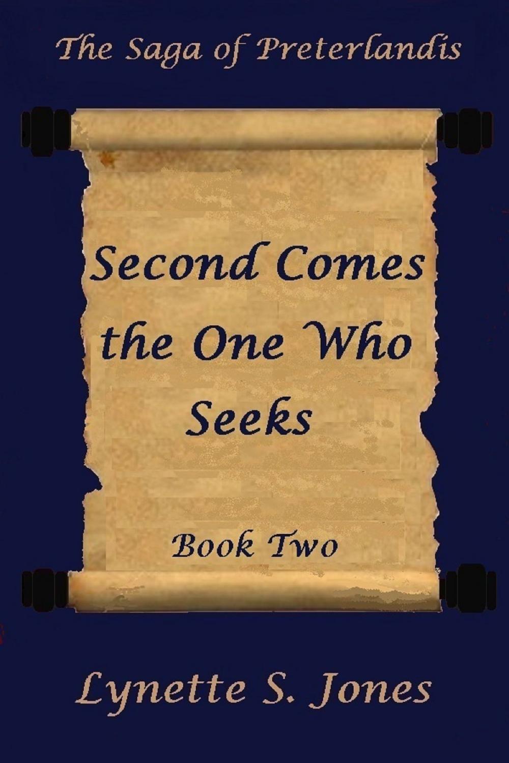 Big bigCover of Second Comes the One Who Seeks