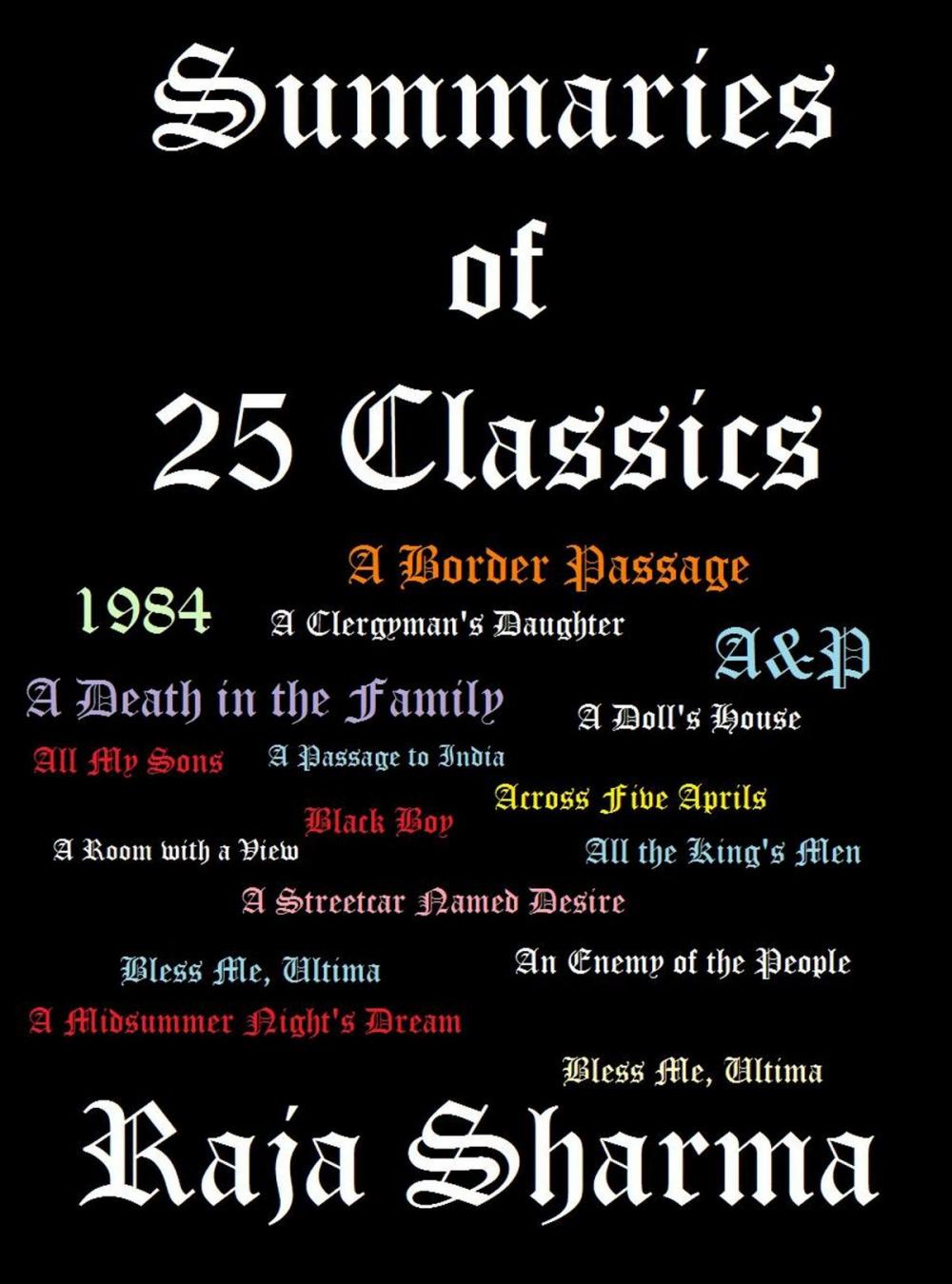 Big bigCover of Summaries of 25 Classics: An Anthology