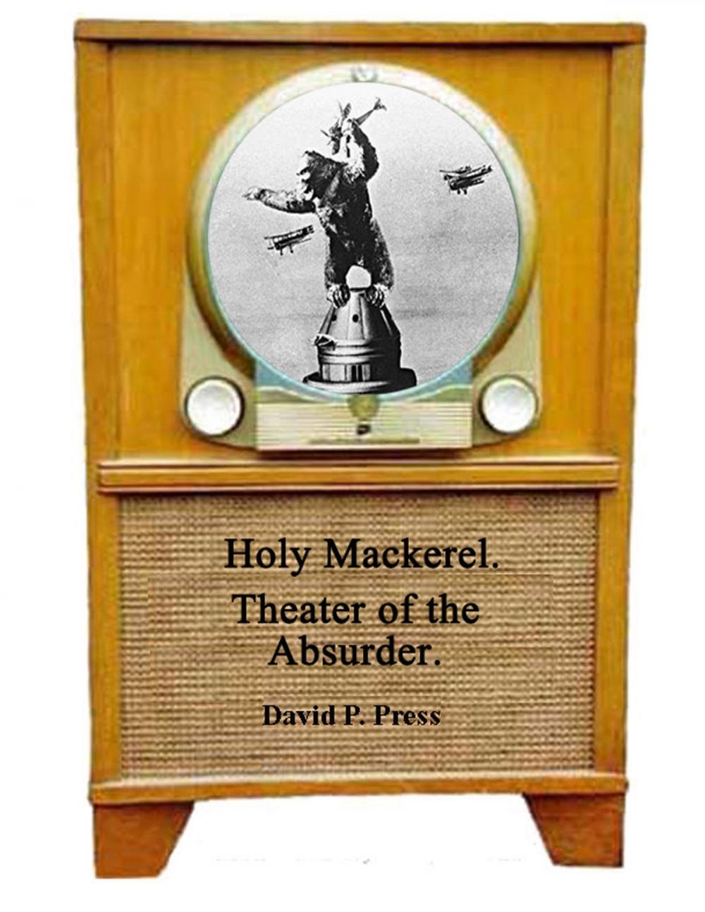 Big bigCover of Holy Mackerel, Theater of the Absurder