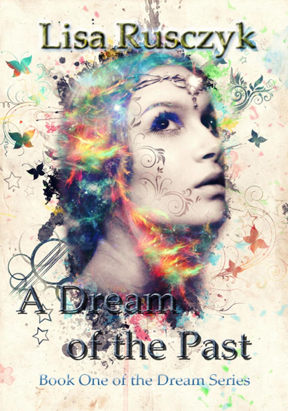 Big bigCover of A Dream of the Past (Book 1 in the Dream Series)