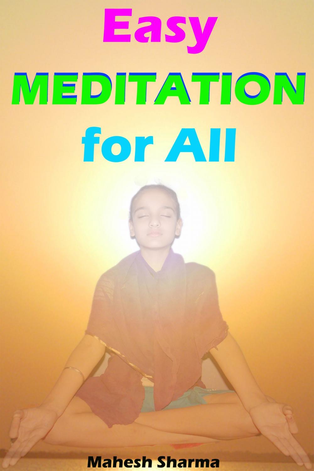 Big bigCover of Easy Meditation for All