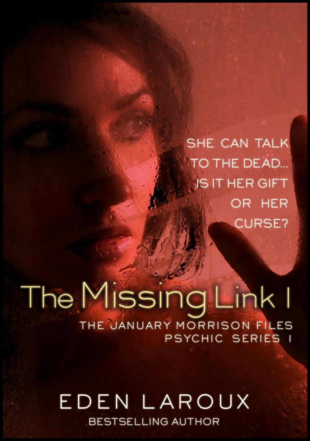 Big bigCover of The Missing Link I: The January Morrison Files, Psychic Series 1