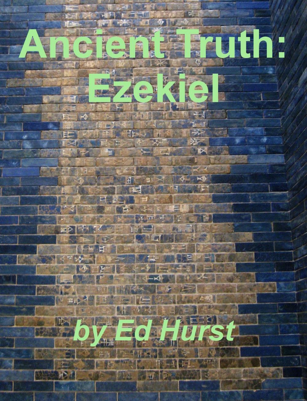 Big bigCover of Ancient Truth: Ezekiel