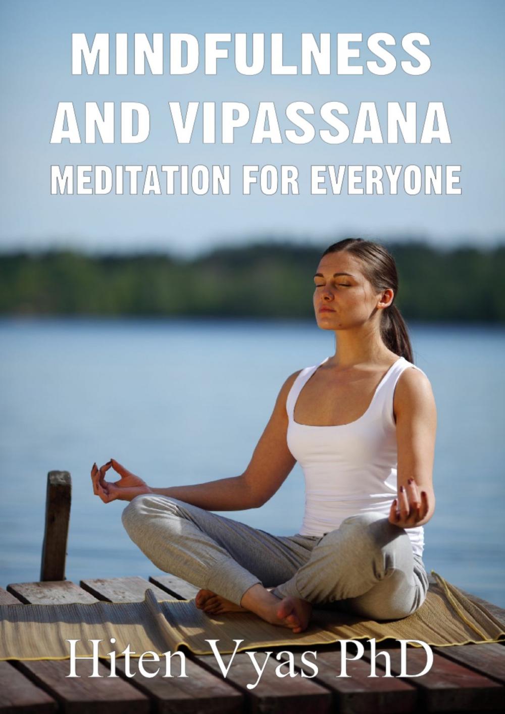 Big bigCover of Mindfulness and Vipassana: Meditation for Everyone