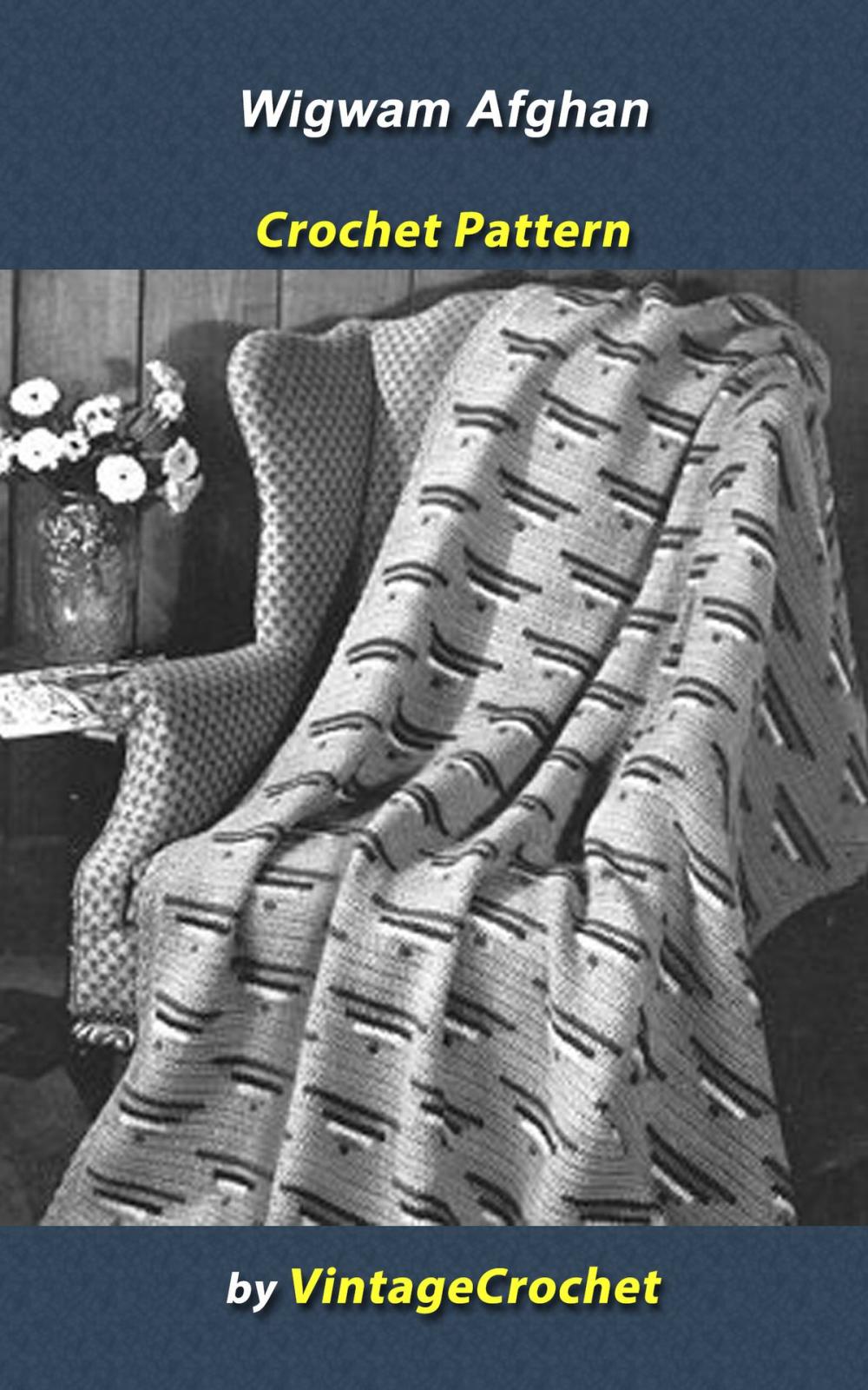 Big bigCover of Wigwam Afghan Vintage Crochet Pattern