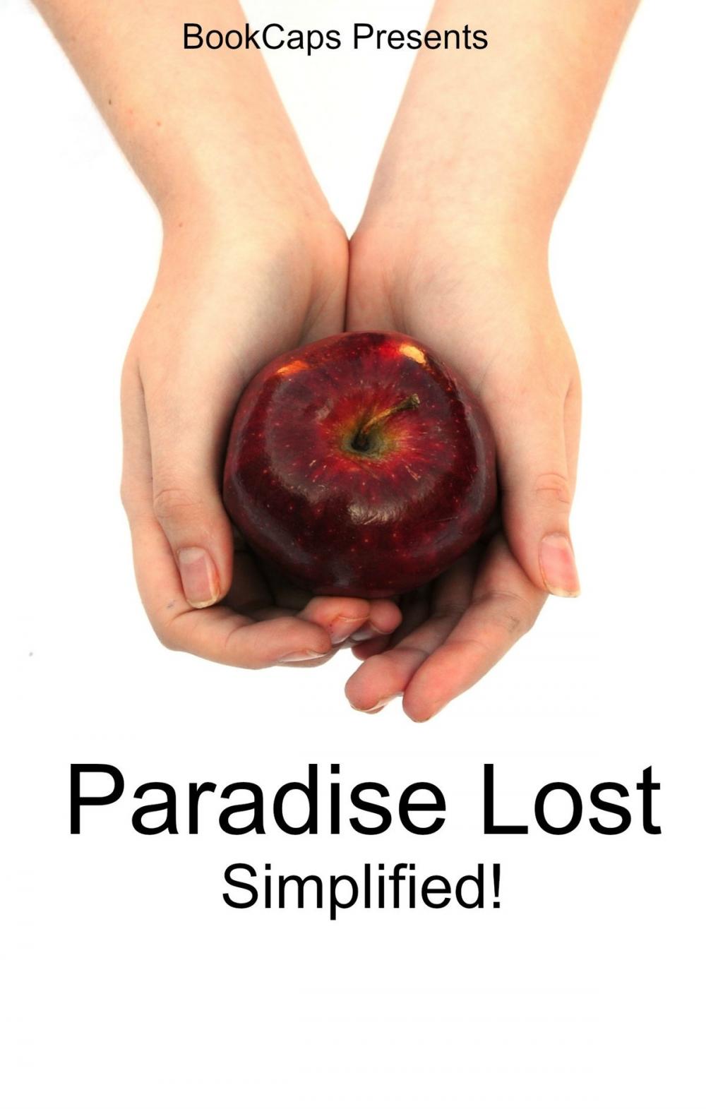 Big bigCover of Paradise Lost Simplified! (Includes Modern Translation, Study Guide, Historical Context, Biography, and Character Index)