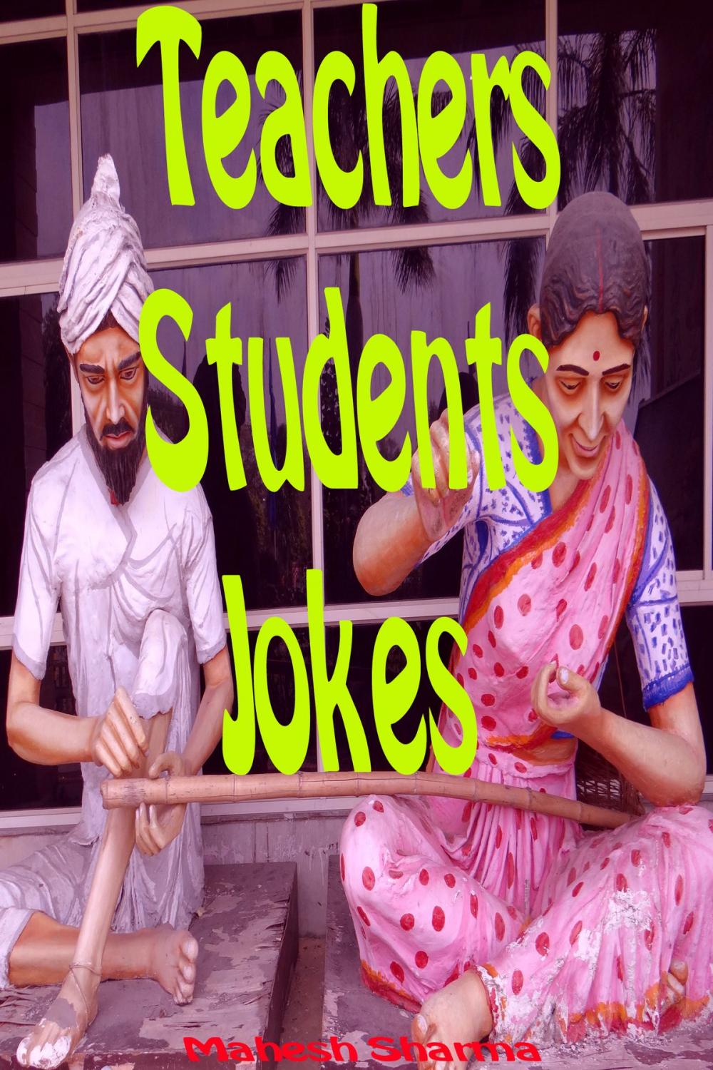 Big bigCover of Teachers-Students Jokes