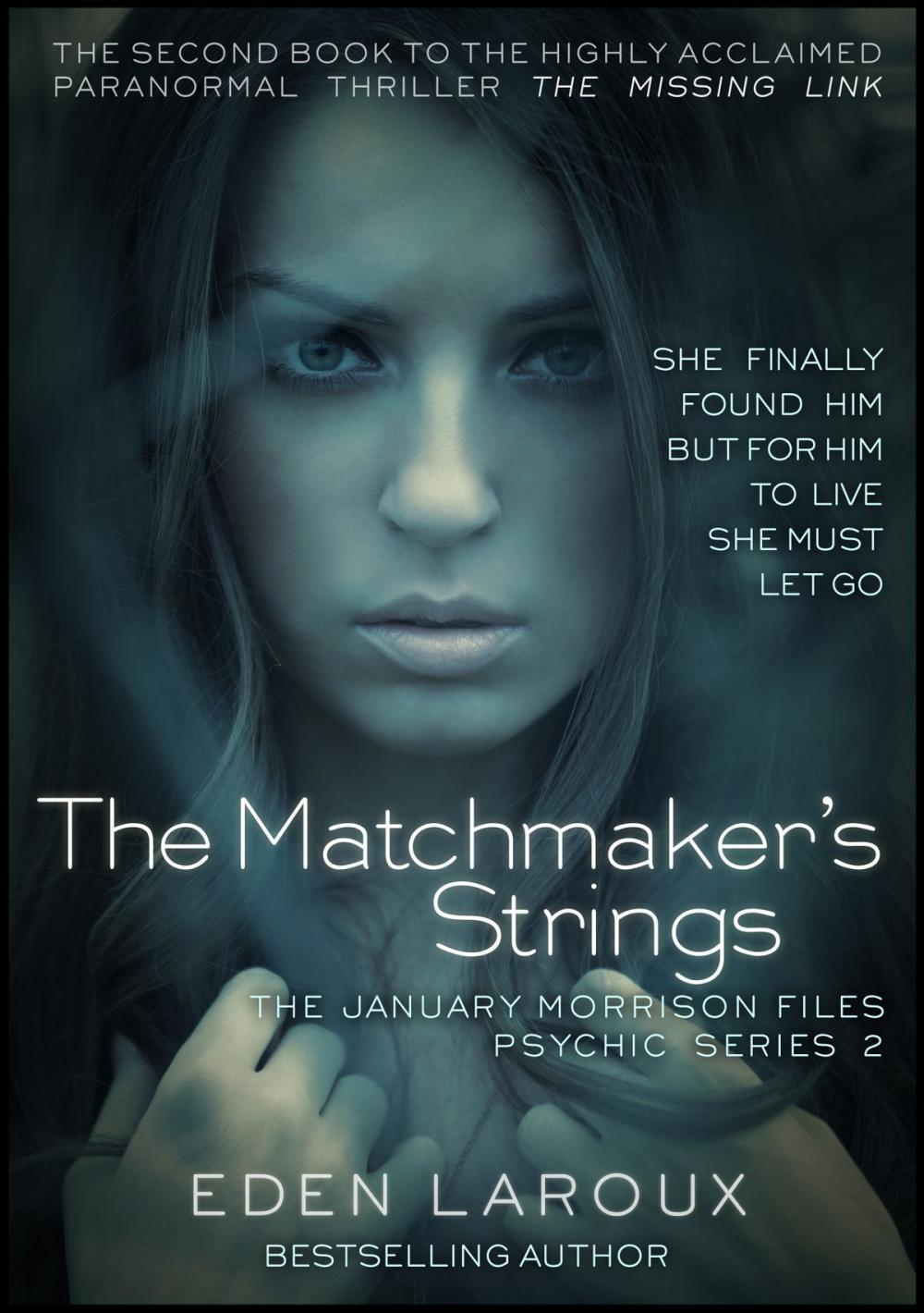 Big bigCover of The Matchmaker's Strings: The January Morrison Files, Psychic Series 2