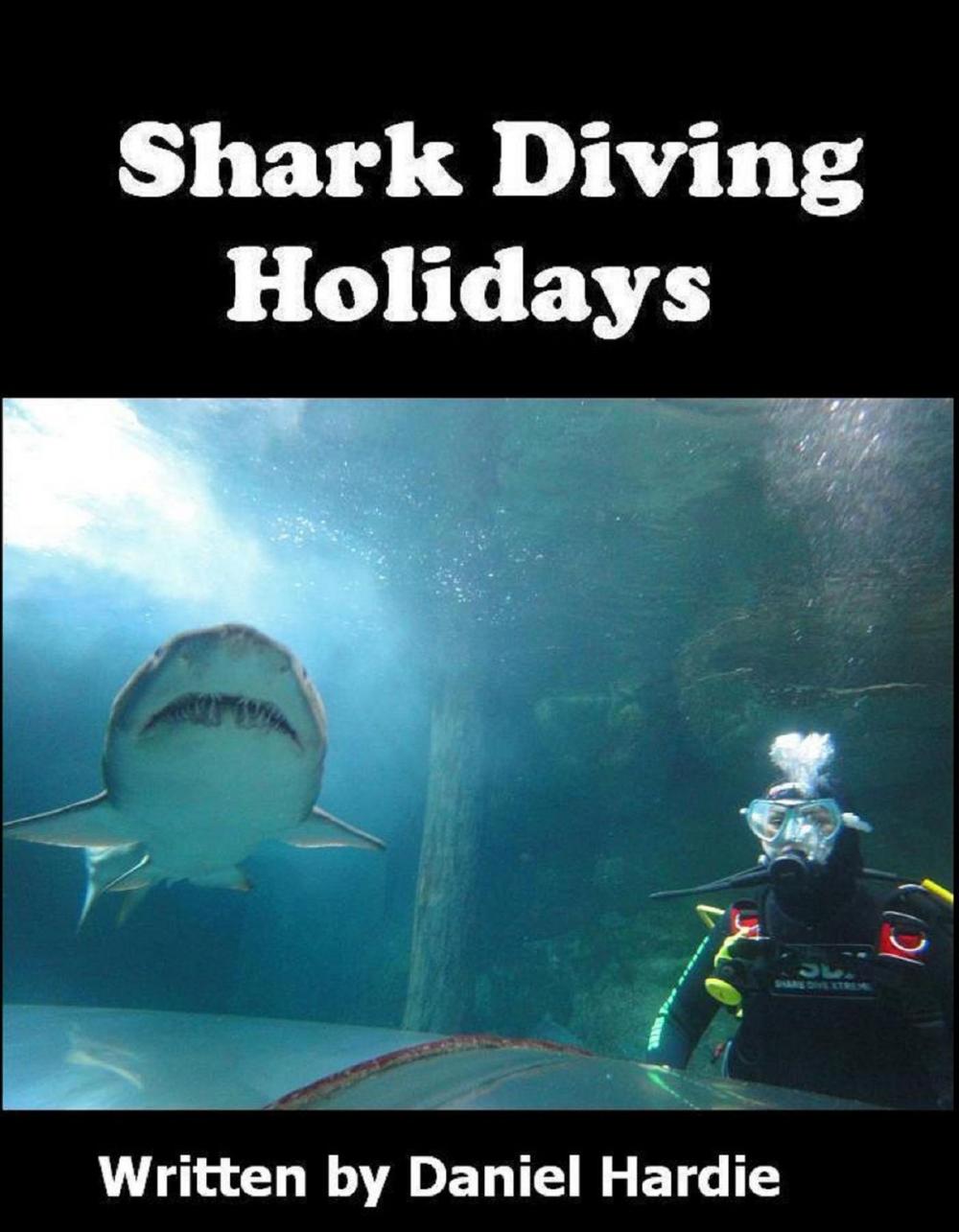 Big bigCover of Shark Diving Holidays