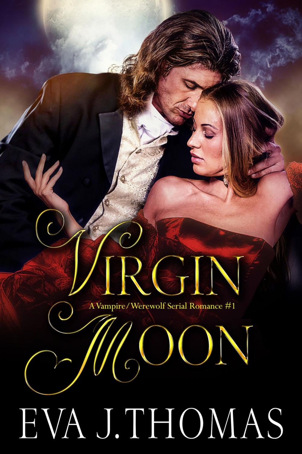 Big bigCover of Virgin Moon: A Vampire/Werewolf Serial Romance, Episode #1