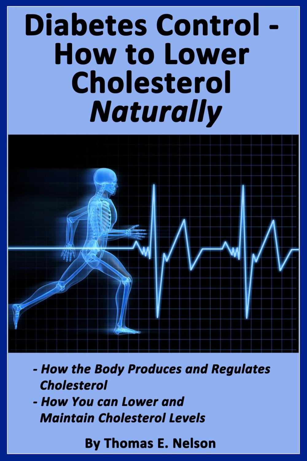 Big bigCover of Diabetes Control-How to Lower Cholesterol Naturally