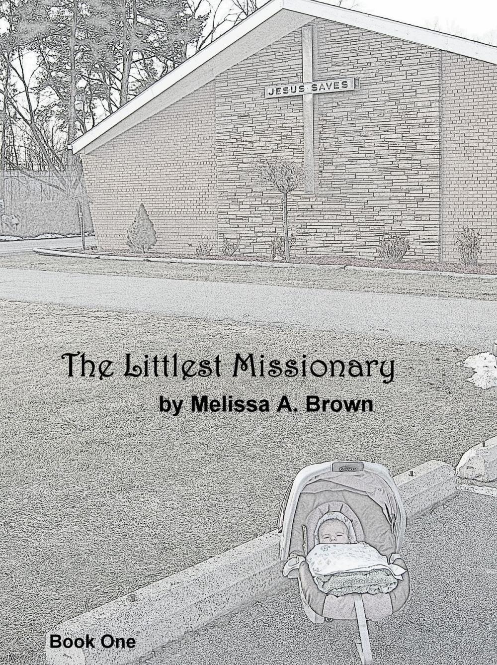 Big bigCover of The Littlest Missionary