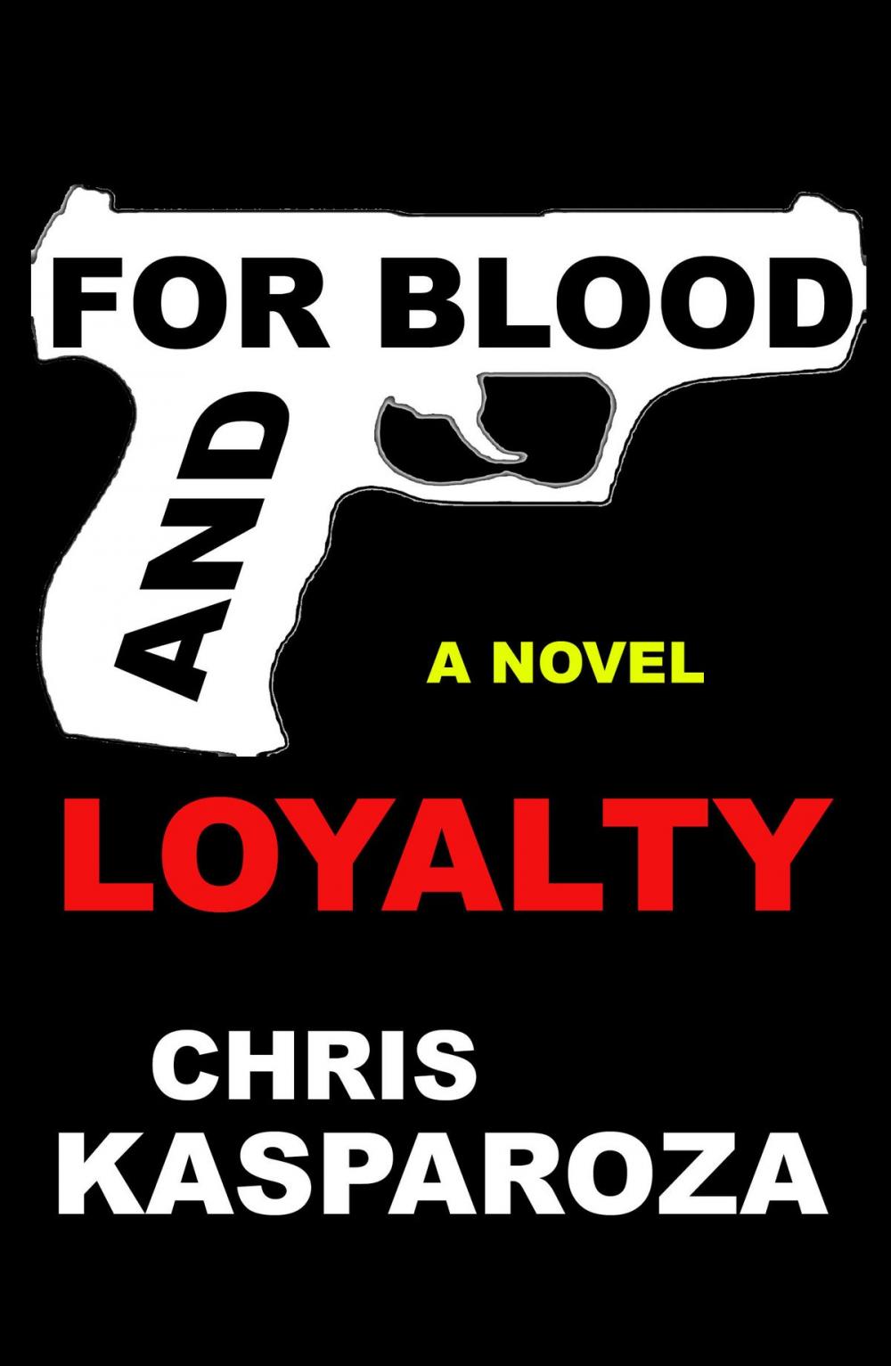 Big bigCover of For Blood And Loyalty