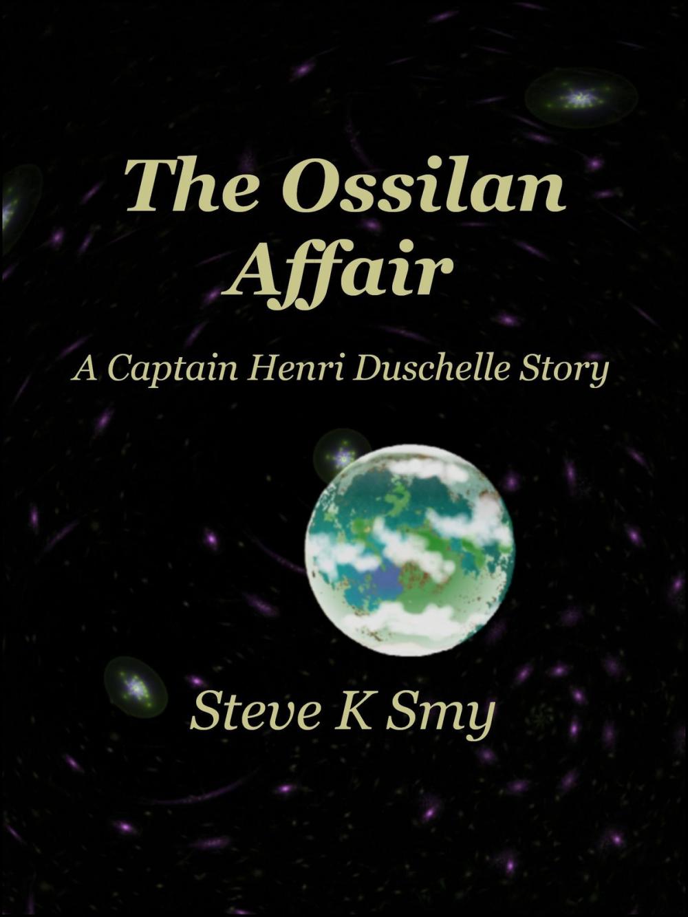 Big bigCover of The Ossilan Affair (A Captain Henri Duschelle Story, #2)