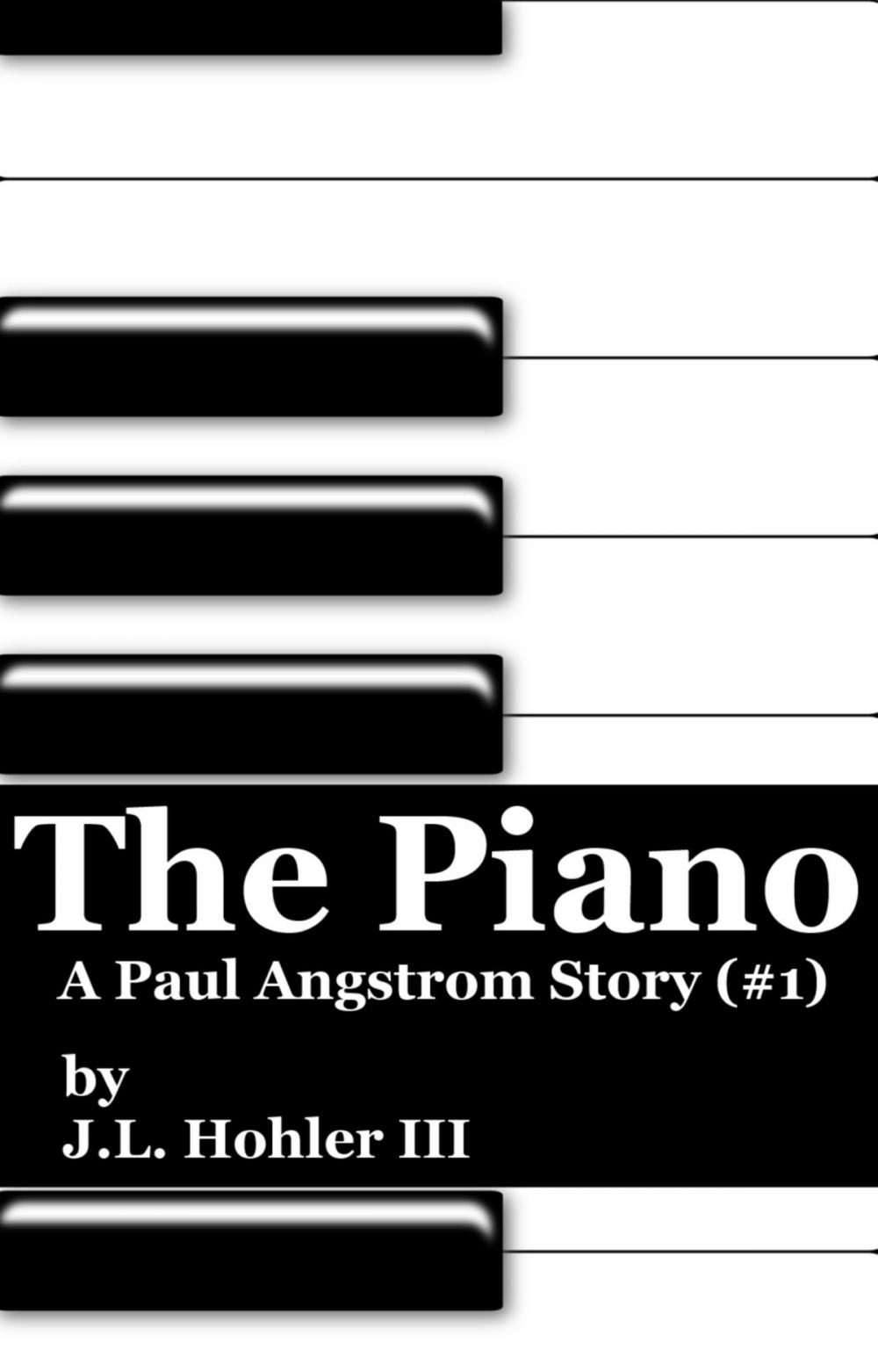 Big bigCover of The Piano (Paul Angstrom Stories) #1