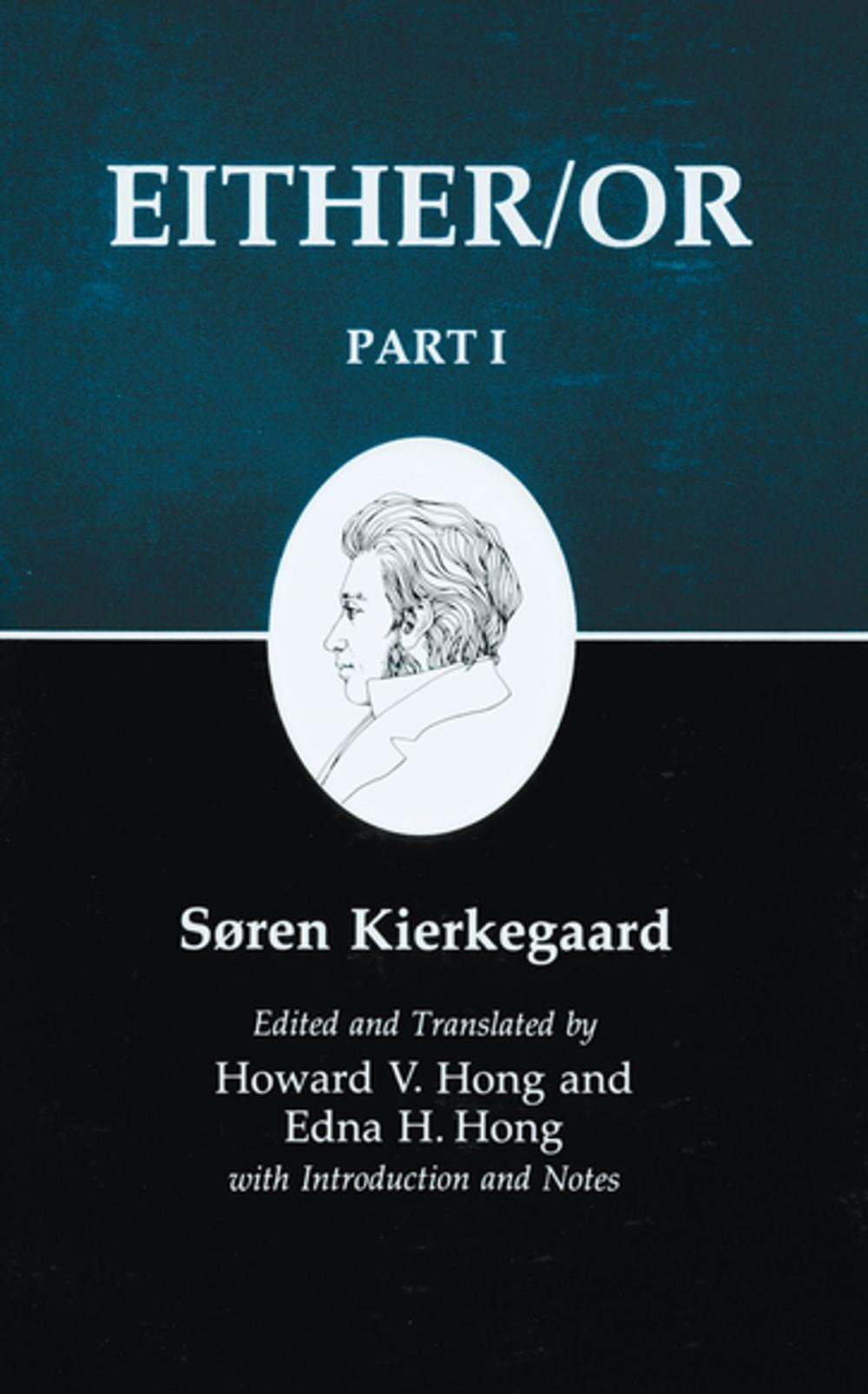 Big bigCover of Kierkegaard's Writings, III, Part I: Either/Or. Part I