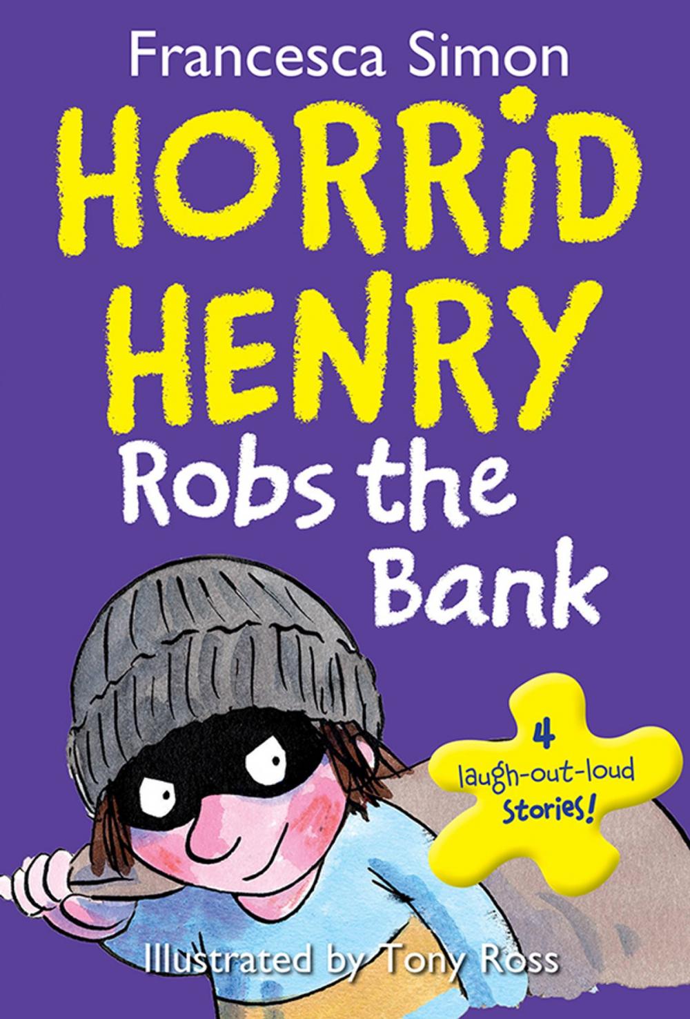 Big bigCover of Horrid Henry Robs the Bank