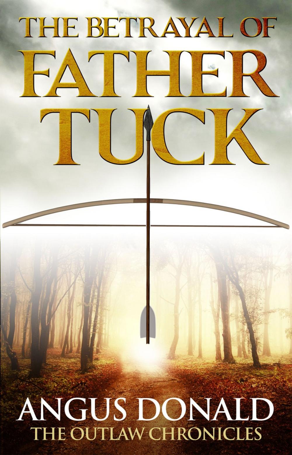 Big bigCover of The Betrayal of Father Tuck