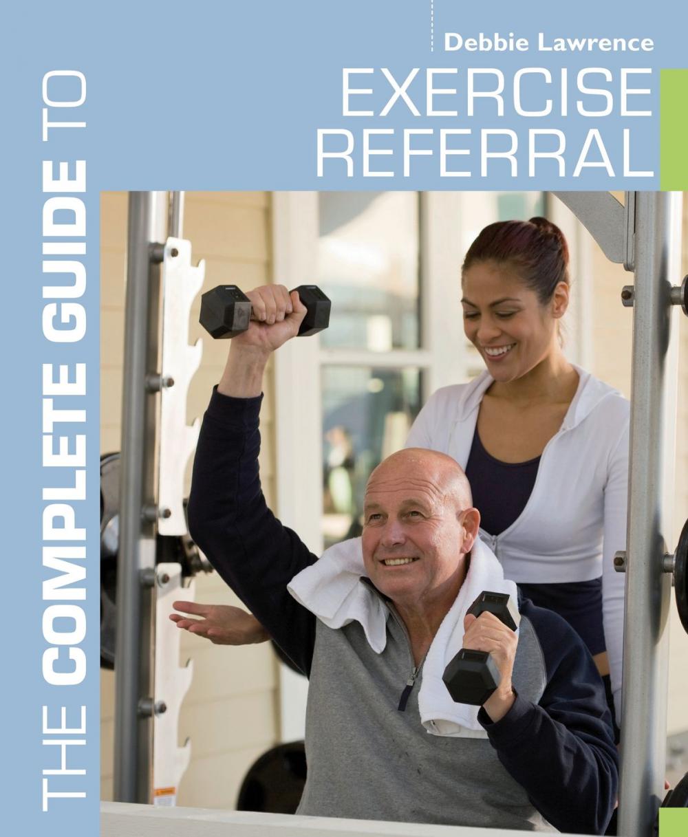 Big bigCover of The Complete Guide to Exercise Referral