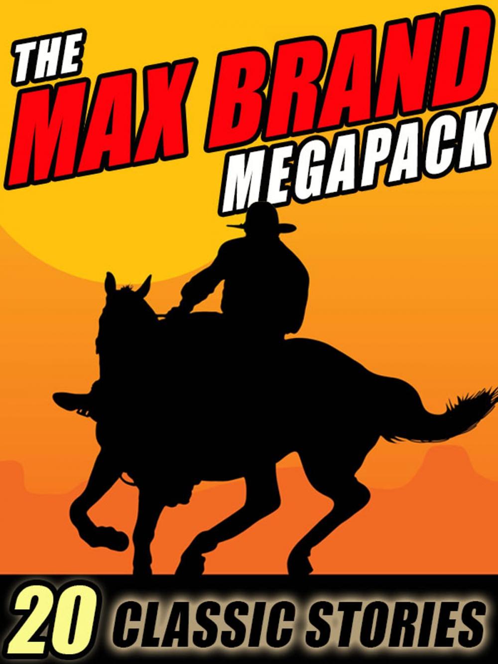 Big bigCover of The Max Brand Megapack