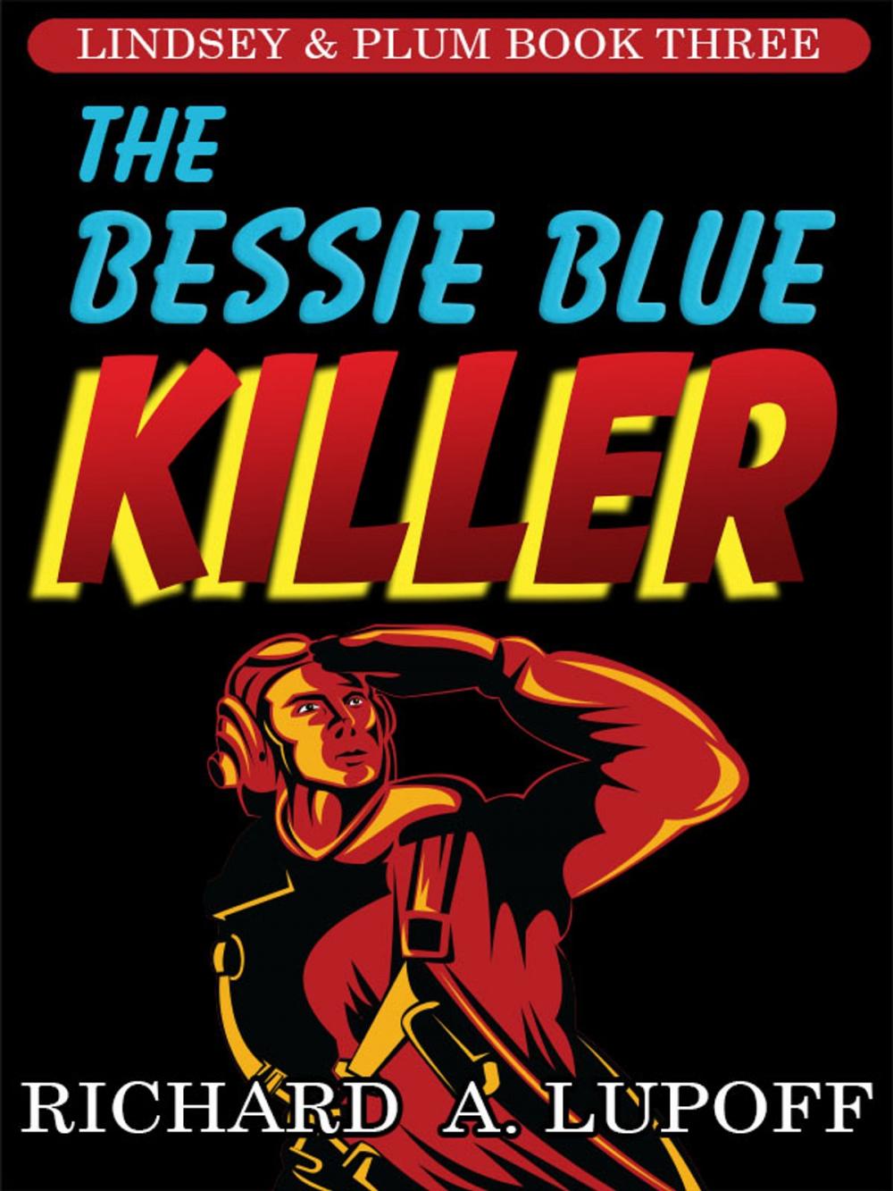 Big bigCover of The Bessie Blue Killer