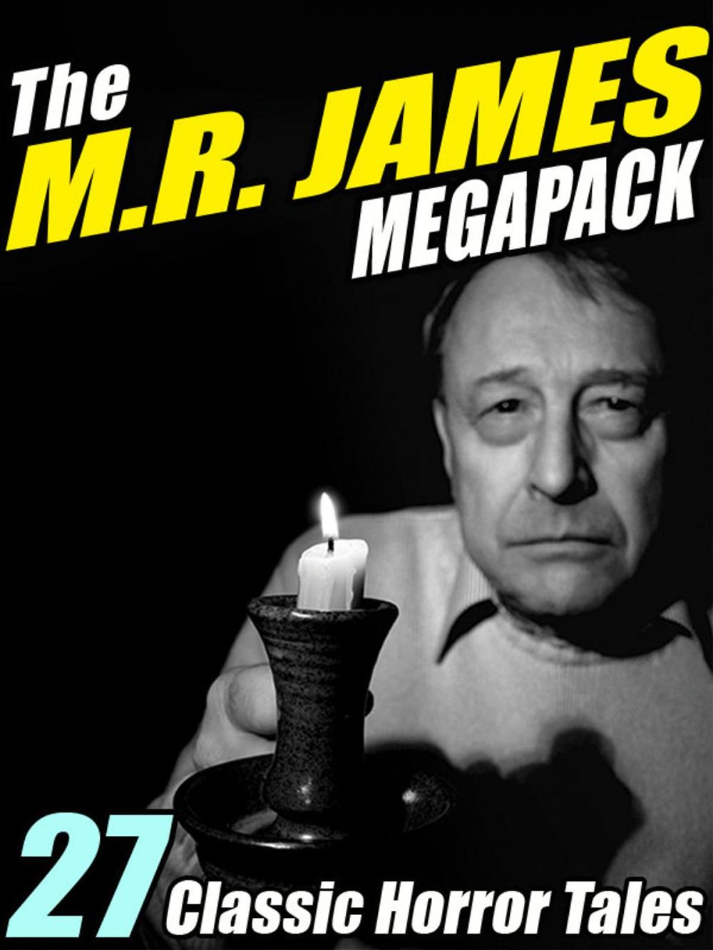 Big bigCover of The M.R. James Megapack