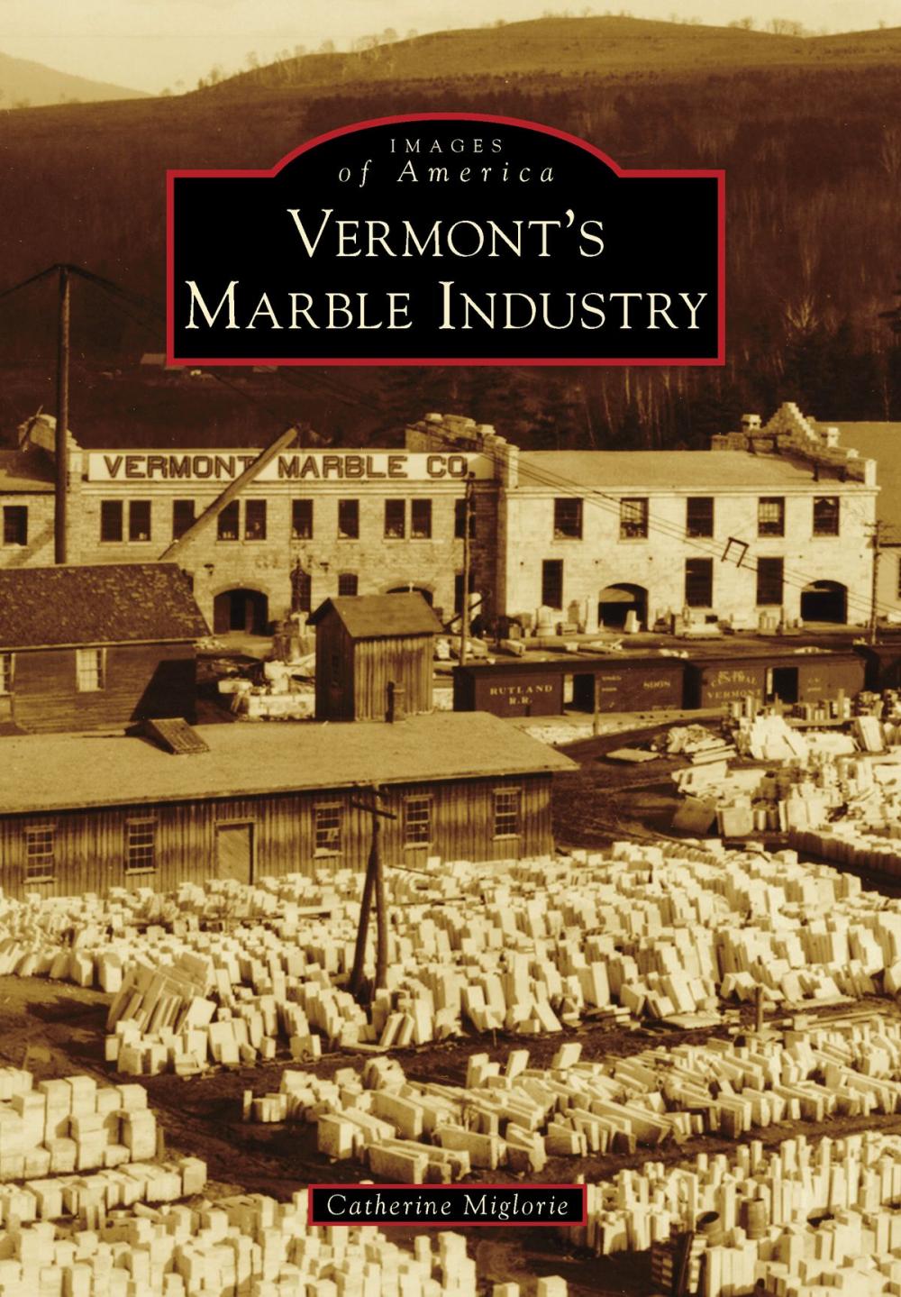 Big bigCover of Vermont's Marble Industry