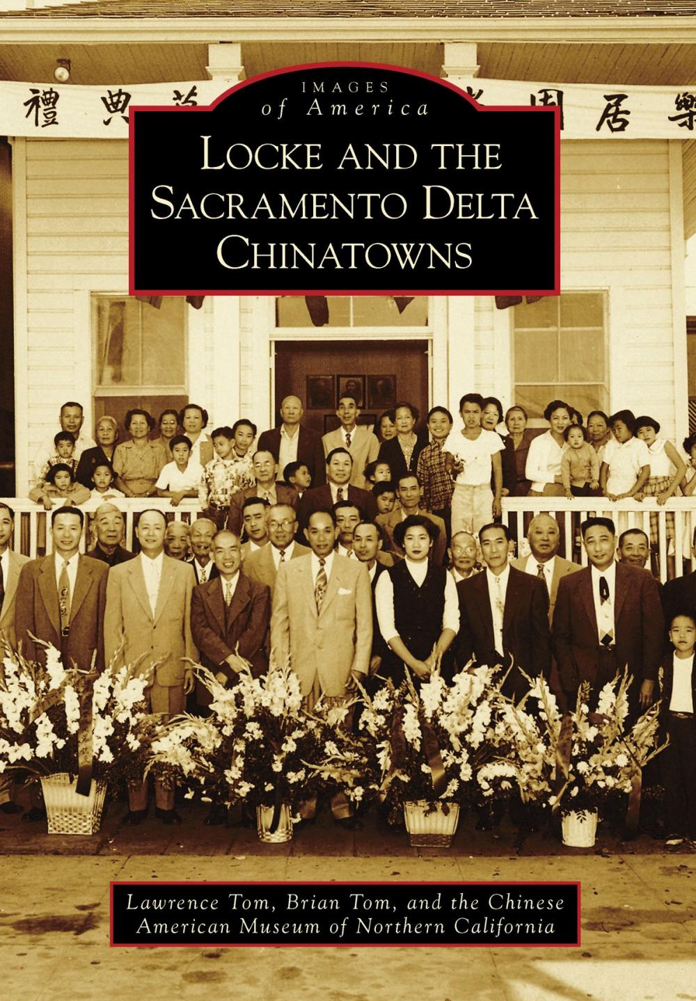 Big bigCover of Locke and the Sacramento Delta Chinatowns