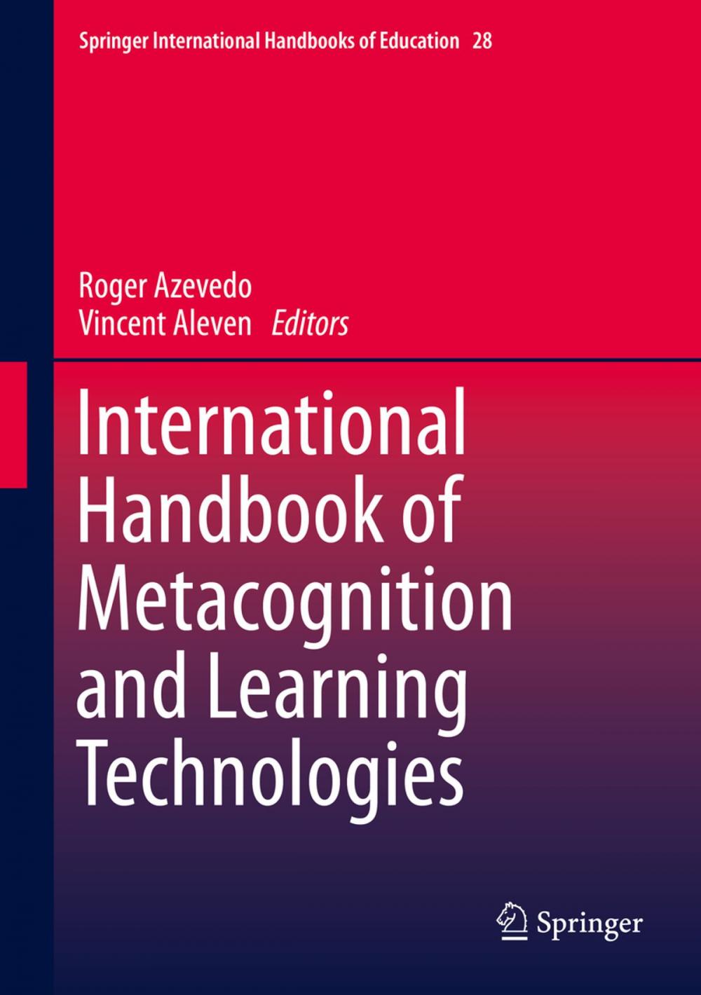 Big bigCover of International Handbook of Metacognition and Learning Technologies