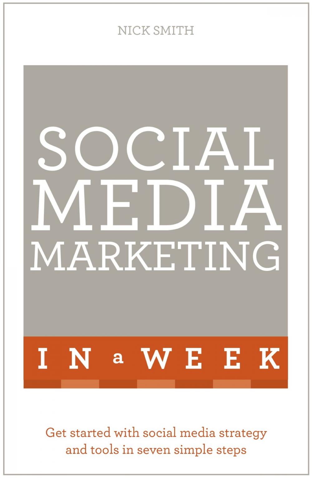 Big bigCover of Social Media Marketing In A Week