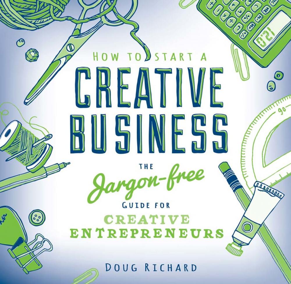 Big bigCover of How To Start a Creative Business