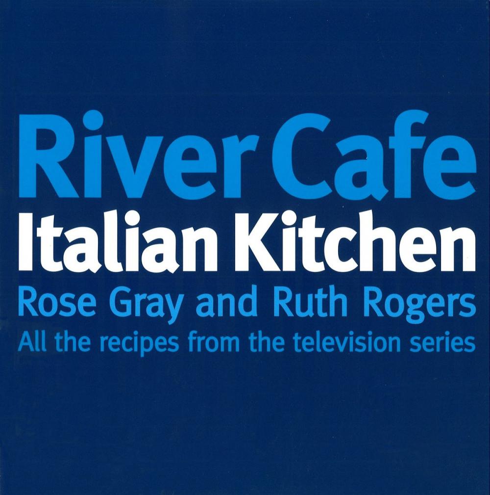 Big bigCover of River Cafe Italian Kitchen