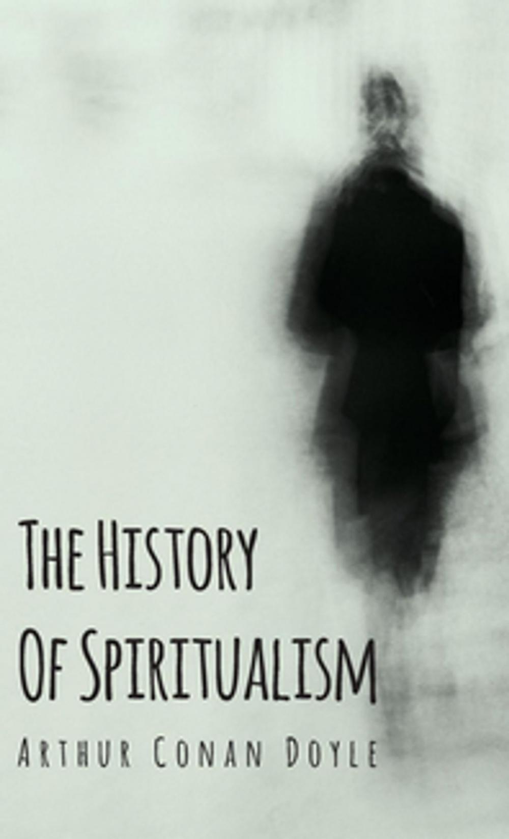 Big bigCover of The History of Spiritualism