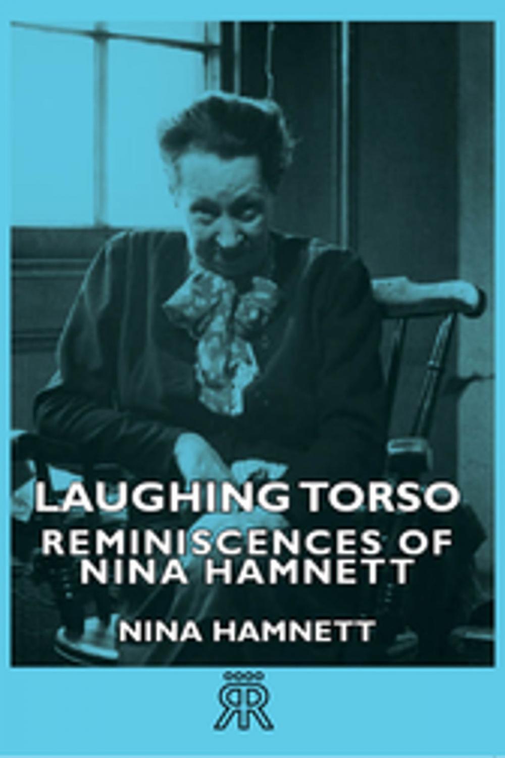 Big bigCover of Laughing Torso - Reminiscences of Nina Hamnett