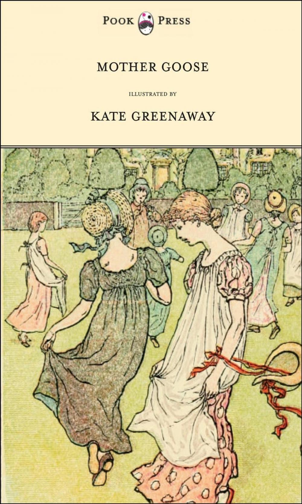 Big bigCover of Mother Goose or the Old Nursery Rhymes - Illustrated by Kate Greenaway